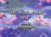 Trail of the Missing Tails.png